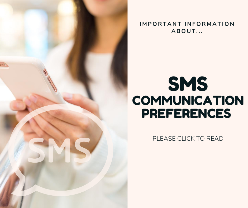 Information for patients about SMS communications and preferences